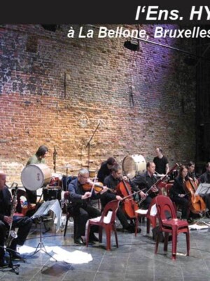Hyperion Ensemble in concert, Spectrum Festival 2007, Maison du Spectacle "La Bellone", Brussels